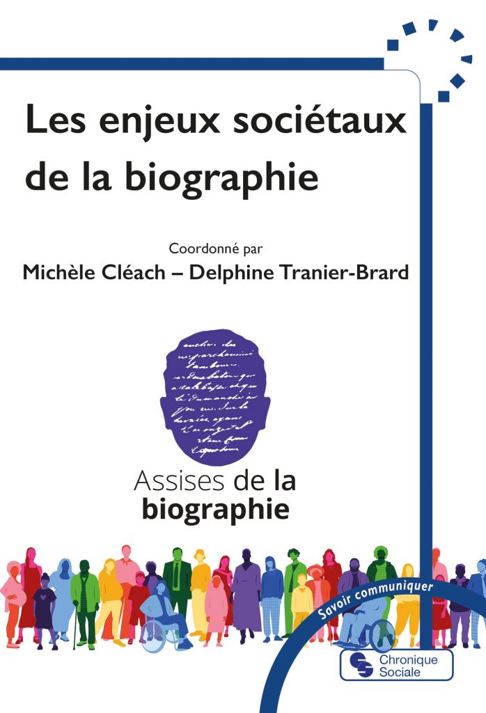 Les enjeux sociétaux de la biographie